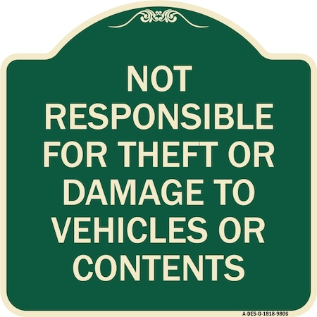 Designer Series-Not Responsible For Theft Or Damage To Vehicles Or Contents